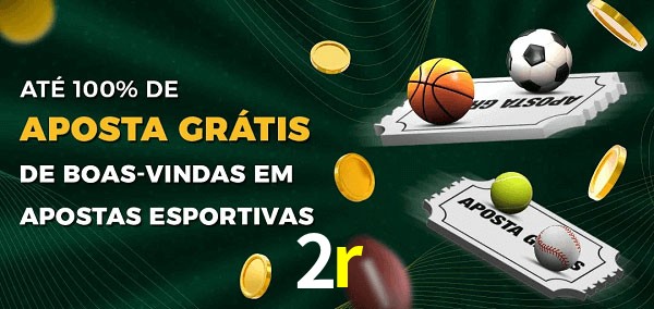 2r Ate 100% de Aposta Gratis